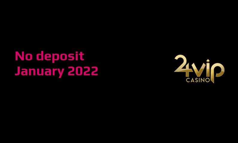 Casino Crystal New 24VIP Casino no deposit bonus, today 30th of January 2022