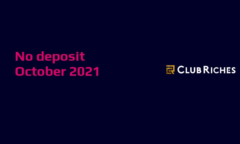 Casino Crystal New ClubRiches no deposit bonus – 12th of October 2021