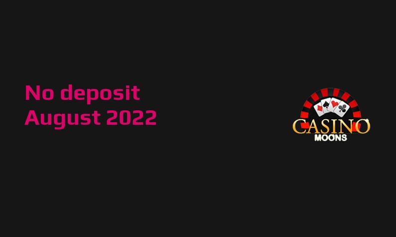 Casino Crystal New no deposit bonus from Casino Moons – 5th of August 2022