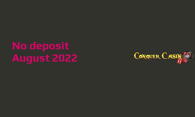 Casino Crystal New no deposit bonus from Conquer Casino, today 4th of August 2022