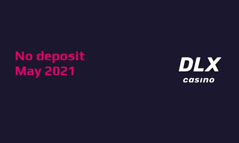Casino Crystal New no deposit bonus from DLX Casino 5th of May 2021