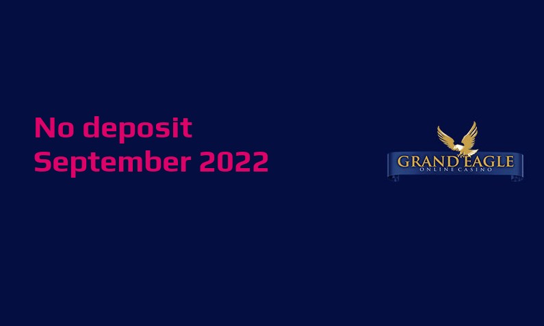 Casino Crystal New no deposit bonus from Grand Eagle Casino September 2022