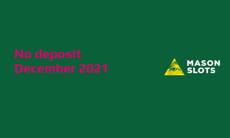 Casino Crystal New no deposit bonus from Mason Slots, today 5th of December 2021