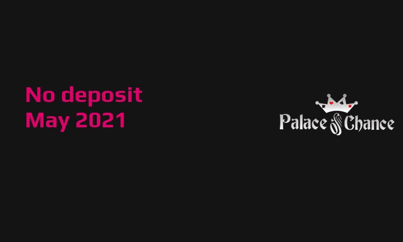 Casino Crystal New no deposit bonus from Palace of Chance Casino 1st of May 2021
