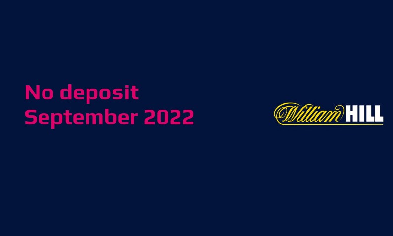 Casino Crystal New no deposit bonus from William Hill Casino 9th of September 2022