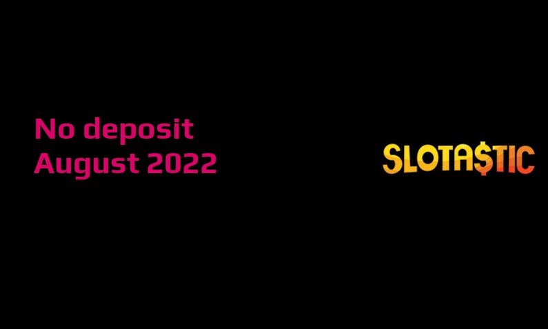 Casino Crystal New Slotastic Casino no deposit bonus – 11th of August 2022